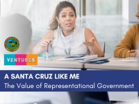 A Santa Cruz Like Me: The Value of Representational Government 2021