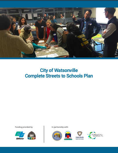 City of Watsonville Complete Streets to Schools Plan